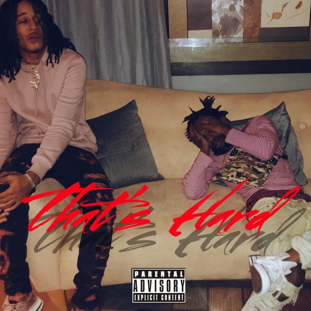 That's Hard (feat. Mylo Rico)