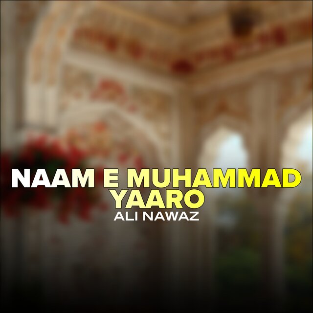 Naam e Muhammad Yaaro
