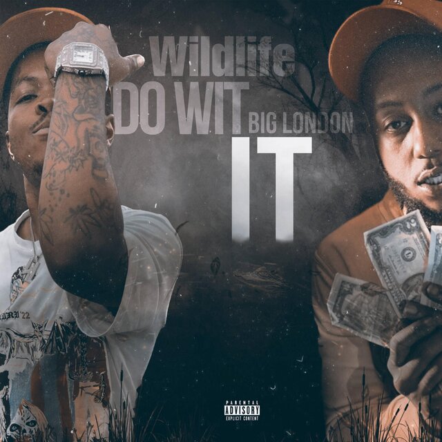 Do Wit It (feat. Big London)