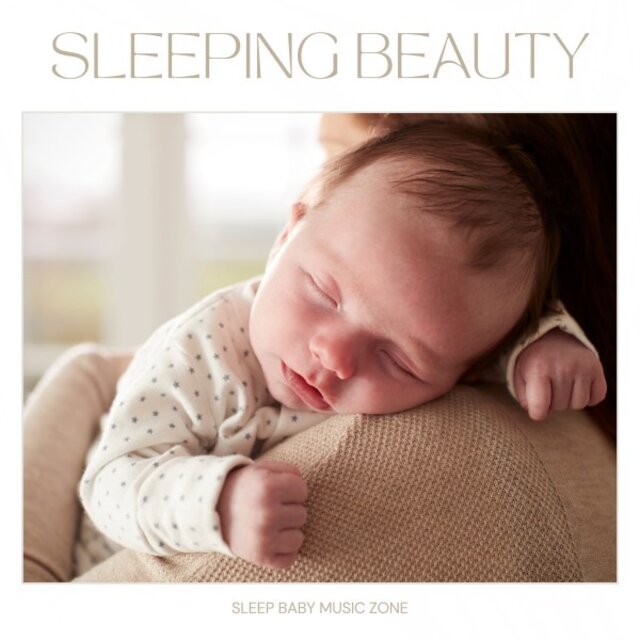 Sleeping Beauty: Children's Lullabies