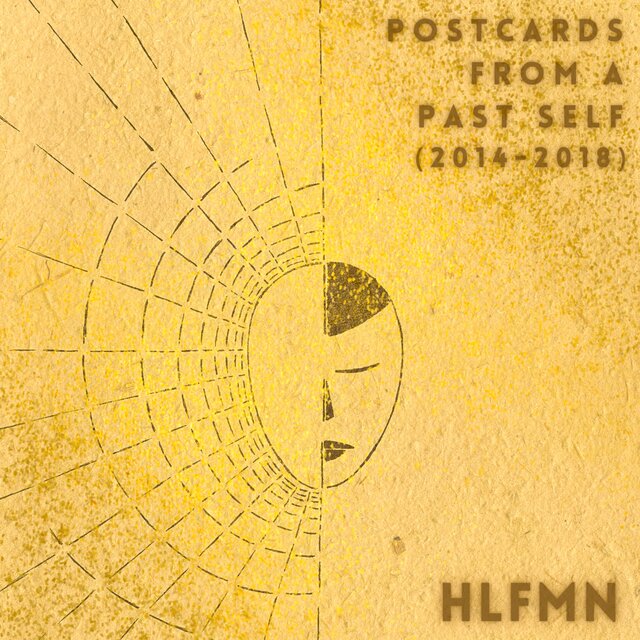 Postcards from a Past Self (2014-2018)