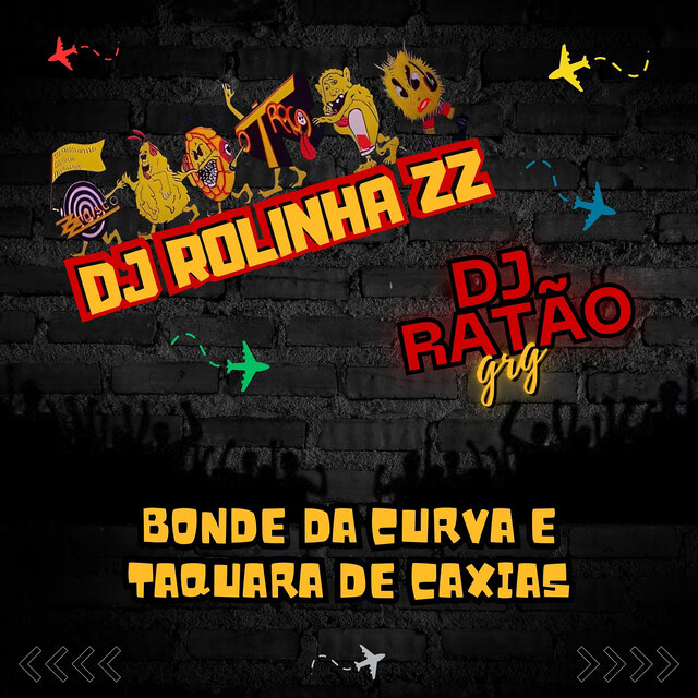 Bonde da Curva E Taquara De Caxias