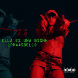 Ella Es Una Bishh