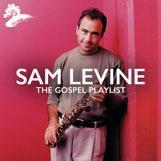 Sam Levine: The Gospel Playlist