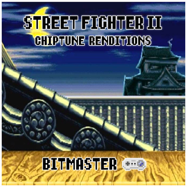 Street Fighter II (Chiptune Renditions)