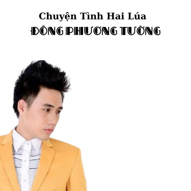 Chuyện Tình Hai Lúa