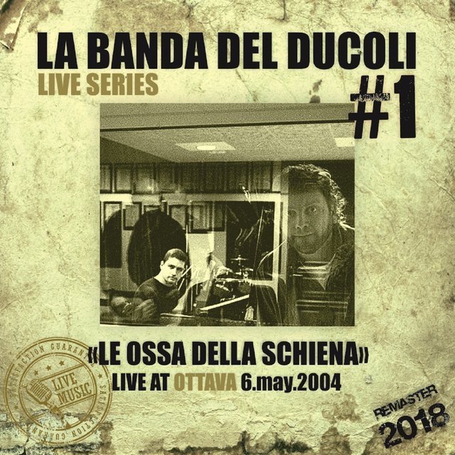 Live Series: # 1 - Ottava (Le ossa della schiena) (Remastered)