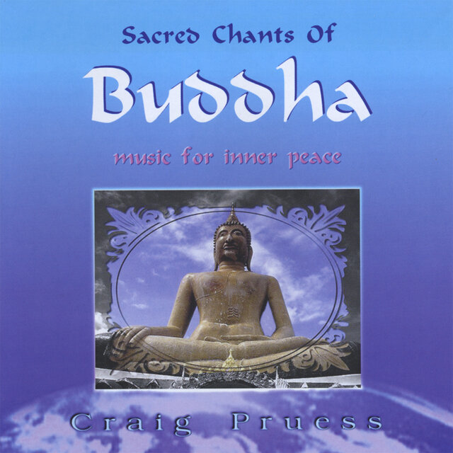 Sacred Chants of Buddha