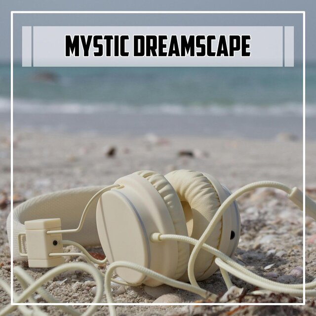 Mystic Dreamscape