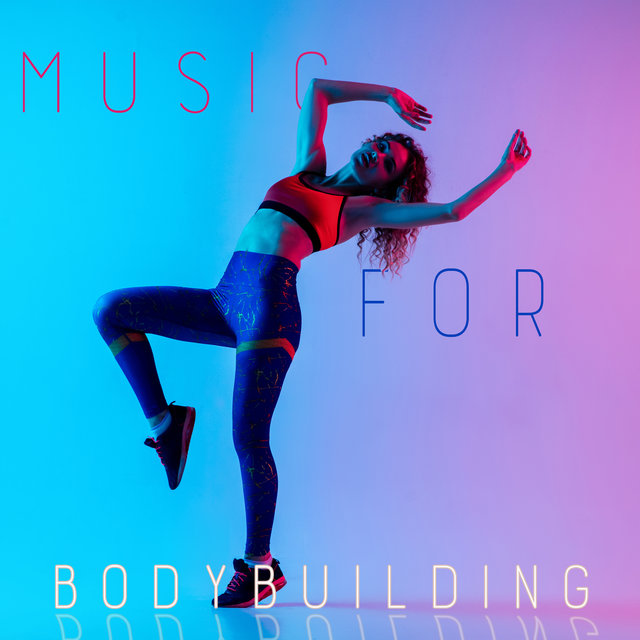 Music for Bodybuilding (Chillhouse Mix 2022)
