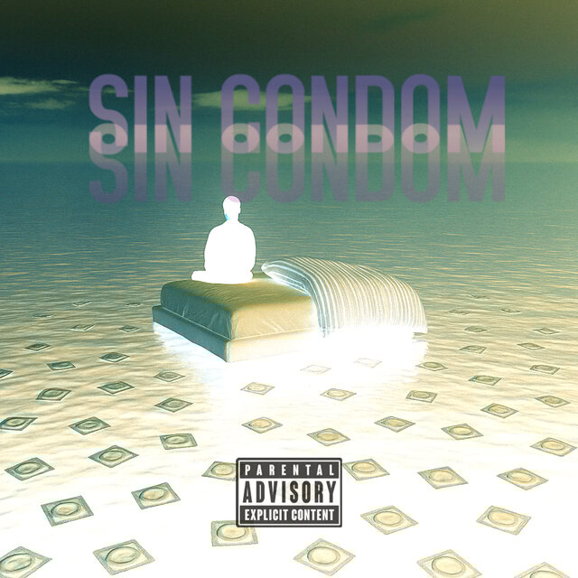 SIN CONDOM (Sped Up)