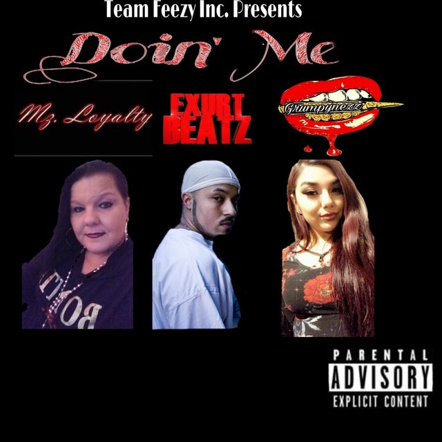 Doin' Me (feat. Grumpynezz & Exurt Beatz)
