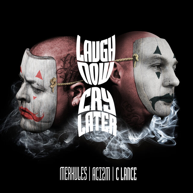 Laugh Now Cry Later