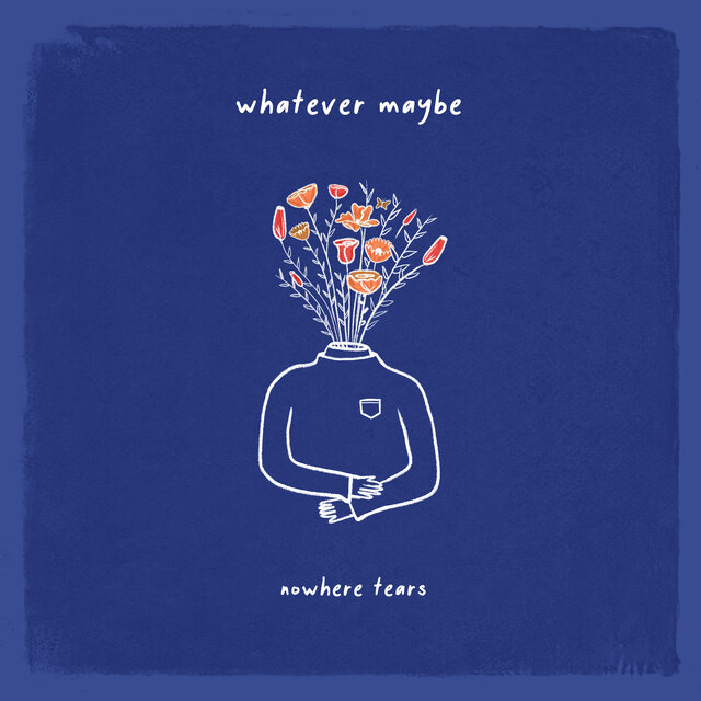 Whatever Maybe