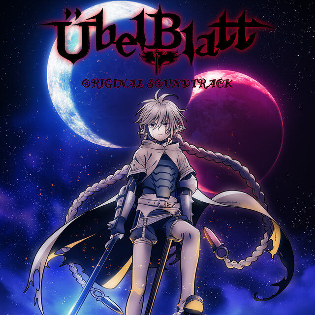 Ubel Blatt ORIGINAL SOUNDTRACK