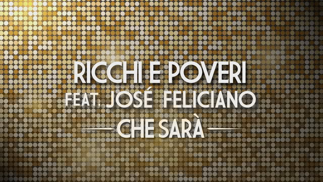 Che sarà (feat. José Feliciano) (Official Video)