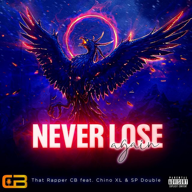 Never Lose Again (feat. Chino XL & SP Double)