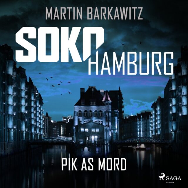 Soko Hamburg: Pik as Mord (Ein Fall für Heike Stein, Band 15)