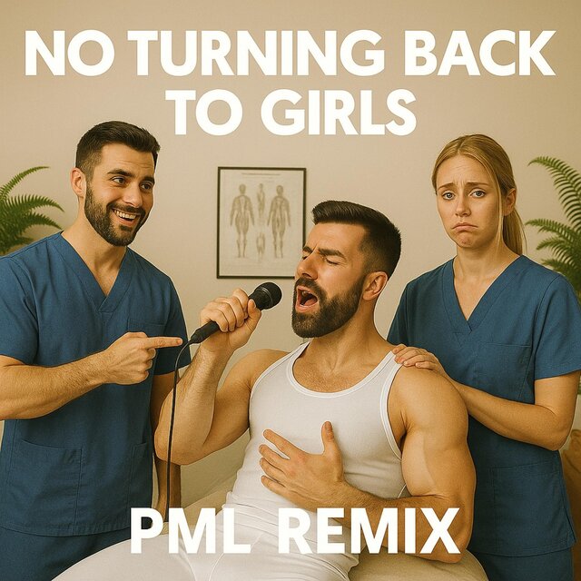 No Turning Back To Girls (feat. MAB) [PML REMIX]