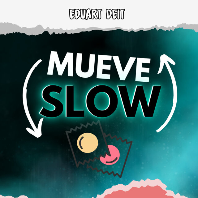 Mueve Slow