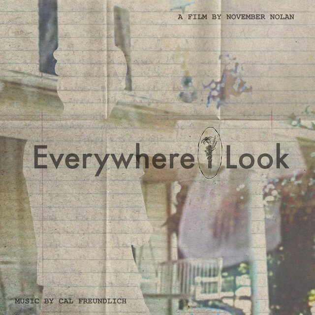 Everywhere I Look (Original Motion Picture Soundtrack)