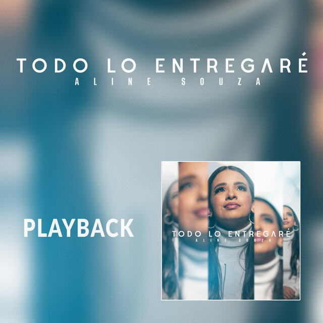 Todo Lo Entregaré (Playback)