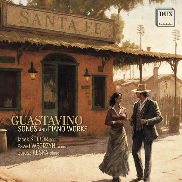 Guastavino: Songs & Piano Works