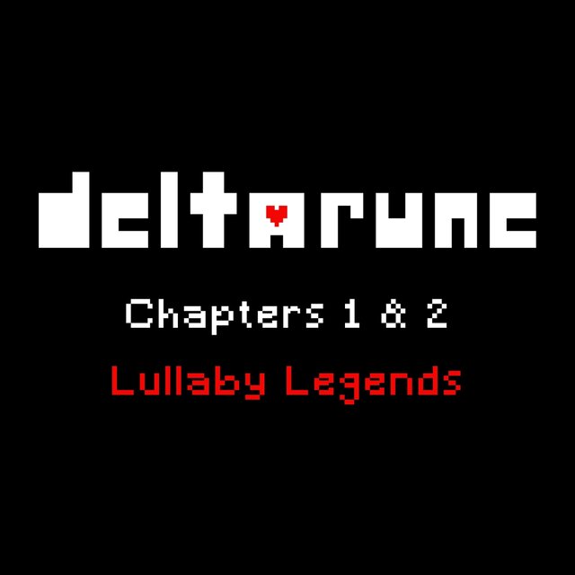 Deltarune Chapters 1 & 2