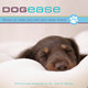 Cover art for album Dog Ease: Music to Relax You and Your Best Friend by Somerset
