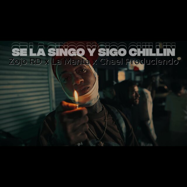 Se la singo y sigo chillin