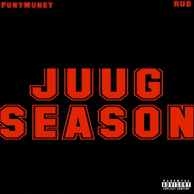 Juug Season (feat. Rue)