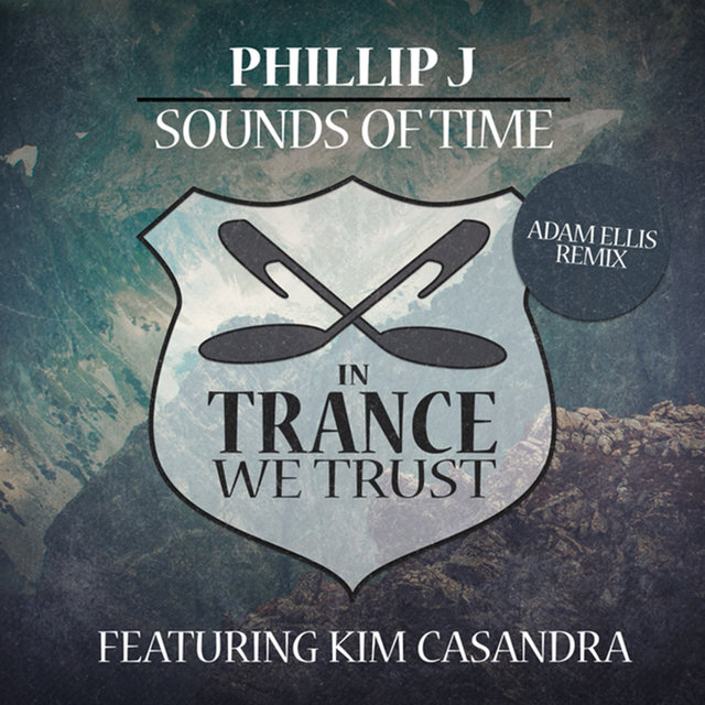 Sounds of Time (feat. Kim Casandra) [Adam Ellis Remix]