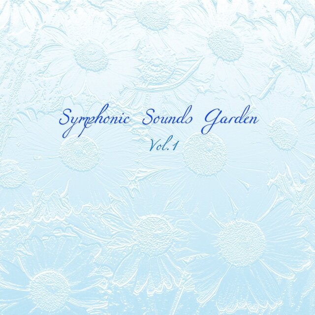 Symphonic Sounds Garden, Vol.1