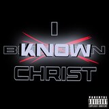 I Know Christ