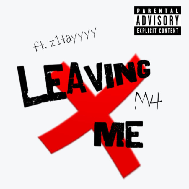 Leaving me
