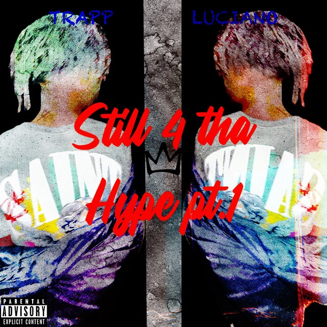 Still 4 tha Hype, Pt. 1