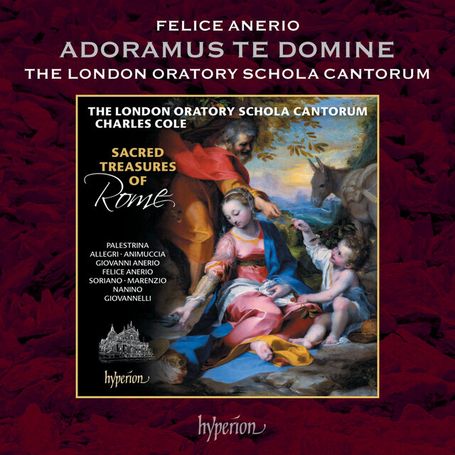 F. Anerio: Adoramus te, Domine Jesu Christe