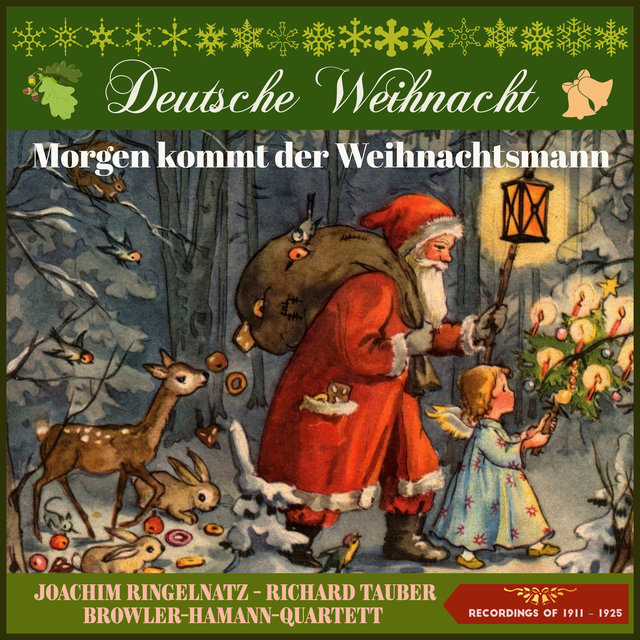 Deutsche Weihnacht: Morgen kommt der Weihnachtsmann (Recordings of 1911 - 1925)