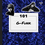 Cover art for album G-Funk 101 by TIDAL