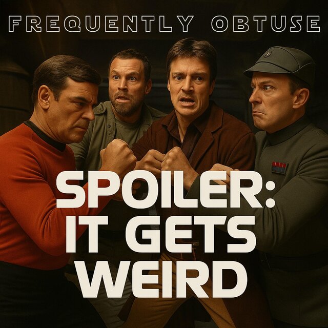SPOILER: It Gets Weird