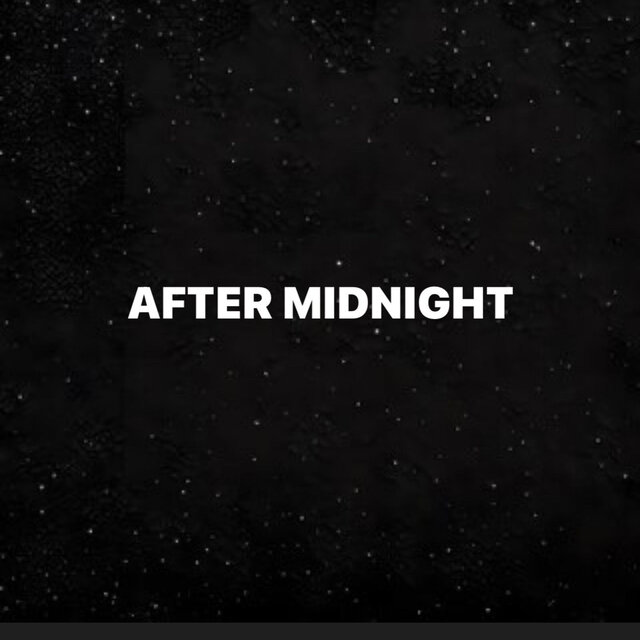AFTER MIDNIGHT