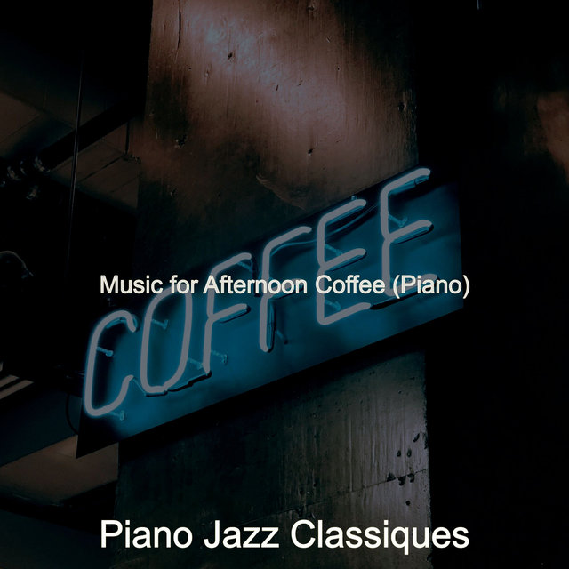 Music for Afternoon Coffee (Piano)