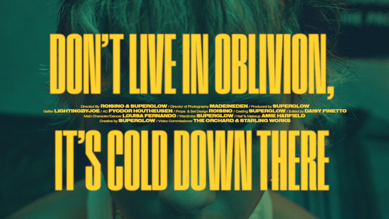 Don't Live in Oblivion, It's Cold Down There