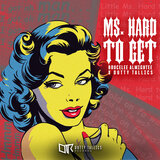 Ms Hard to Get