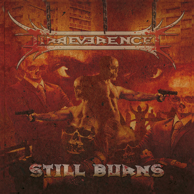 Cover art for album Still Burns by Irreverence