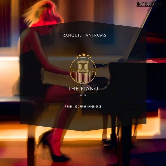 Tranquil Tantrums: A Free Jazz Piano Experience