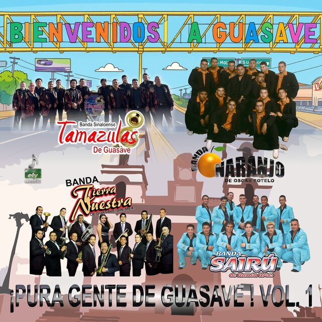 !Pura Gente De Guasave! Vol. 1