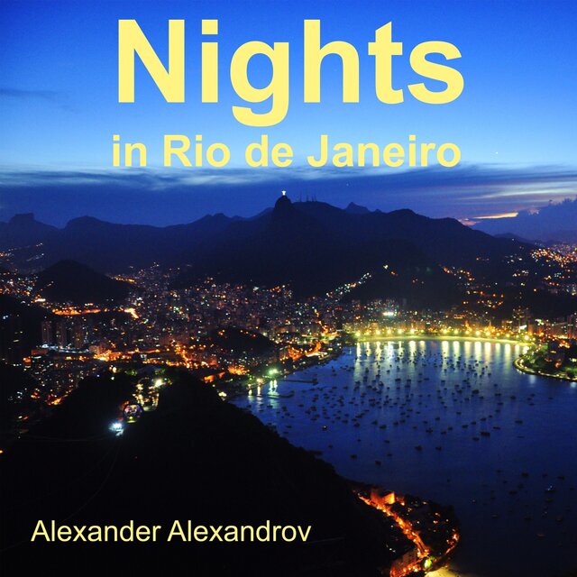 Nights in Rio De Janeiro