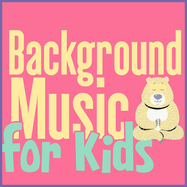 Background Music for Kids