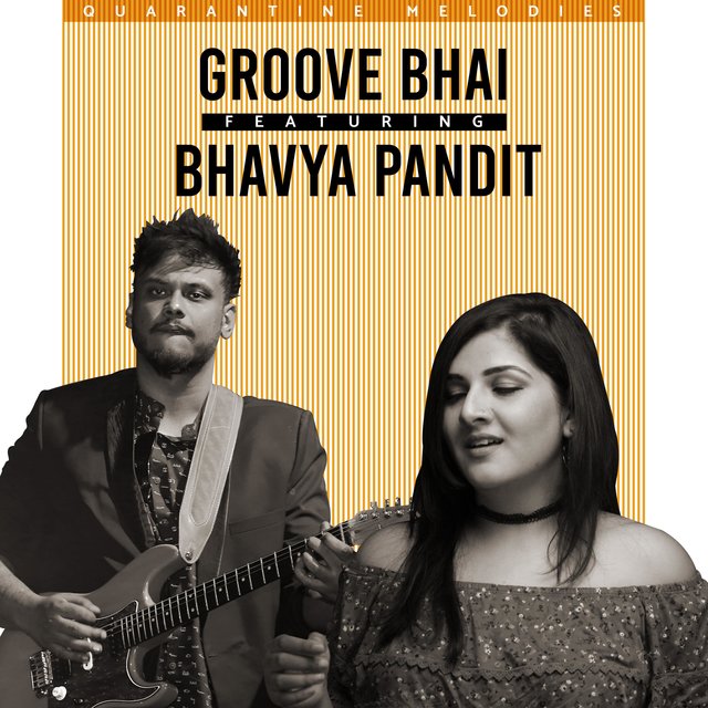 Quarentine Melodies (feat. Bhavya Pandit)